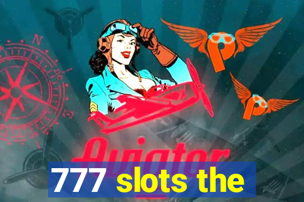 777 slots the